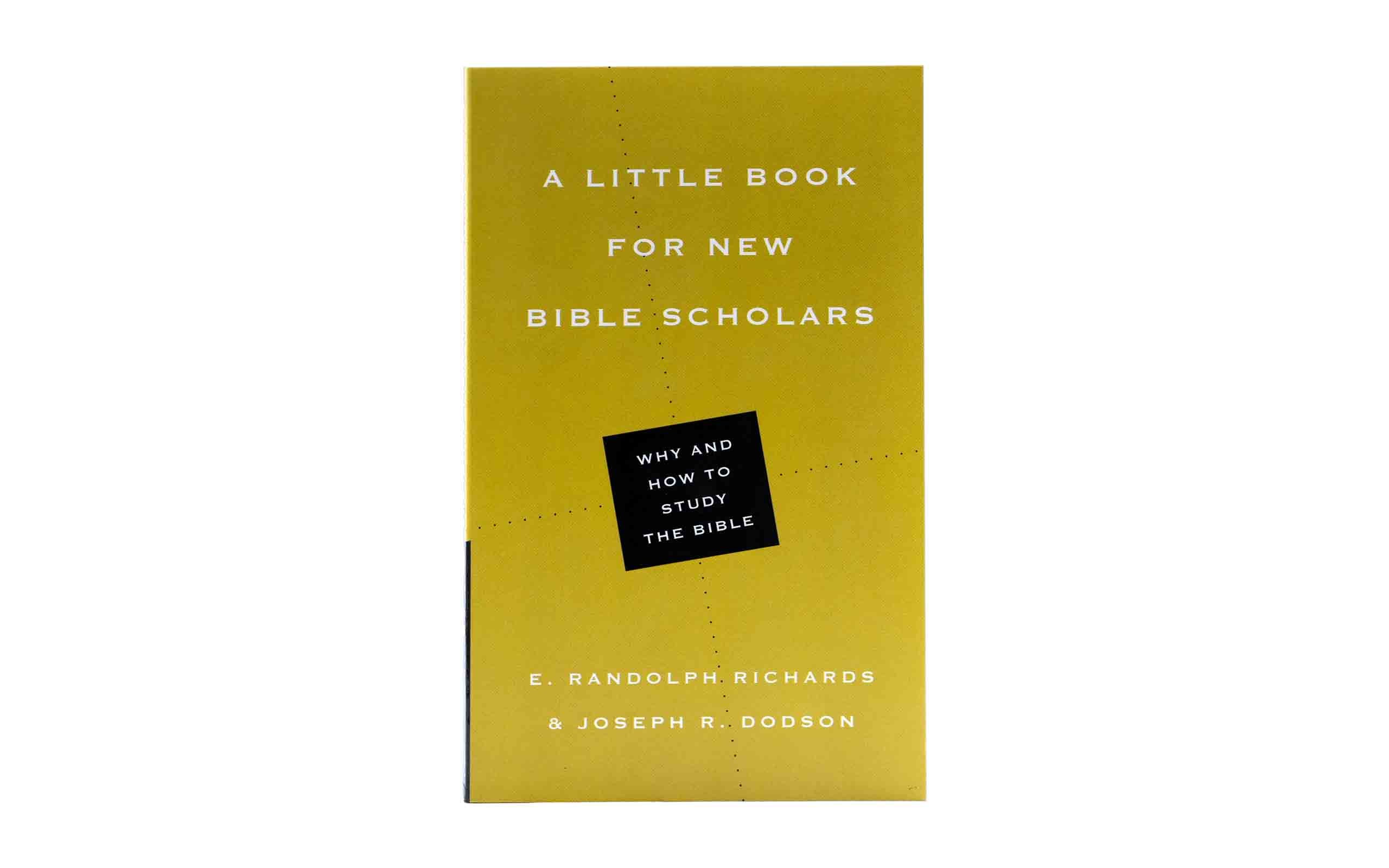 A Little Book for New Bible Scholars