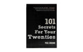 101 Secrets for your Twenties