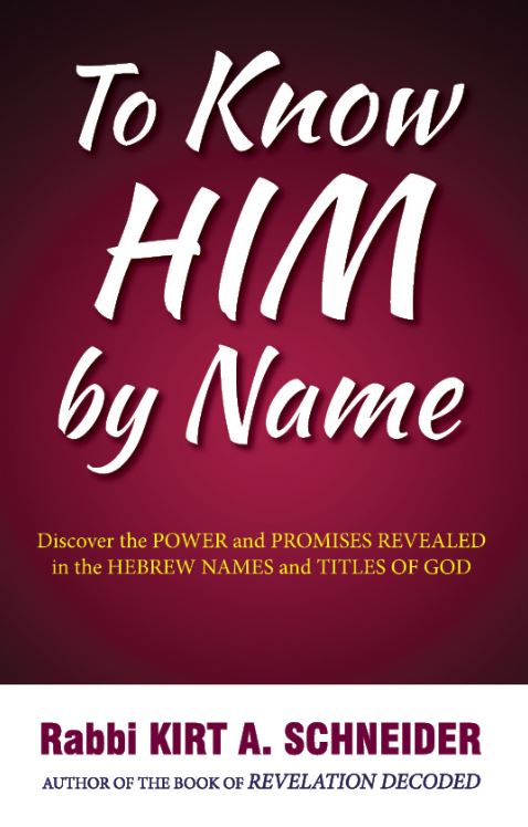 To Know Him by Name: Discover the Power and Promises Revealed in the Hebrew names and Titles of God