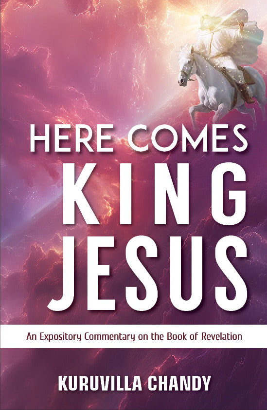 Here Come King Jesus: An Expository | Christian Bible Service