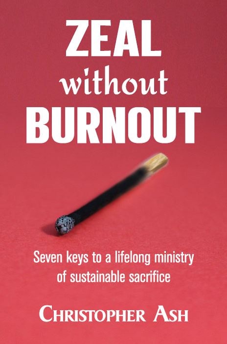 Zeal without Burnout | Christian Bible Service
