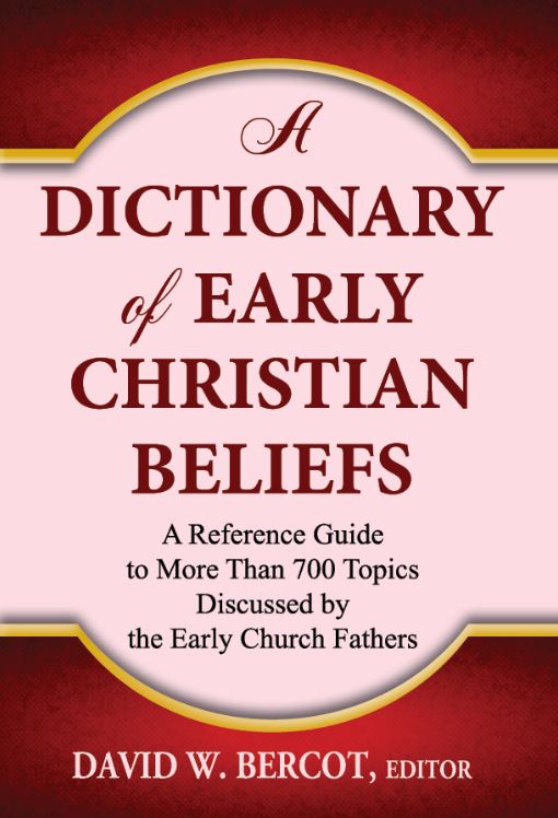 A Dictionary of Early Christian Beliefs  + Marriage: Its Foundation Theology and Mi Combo