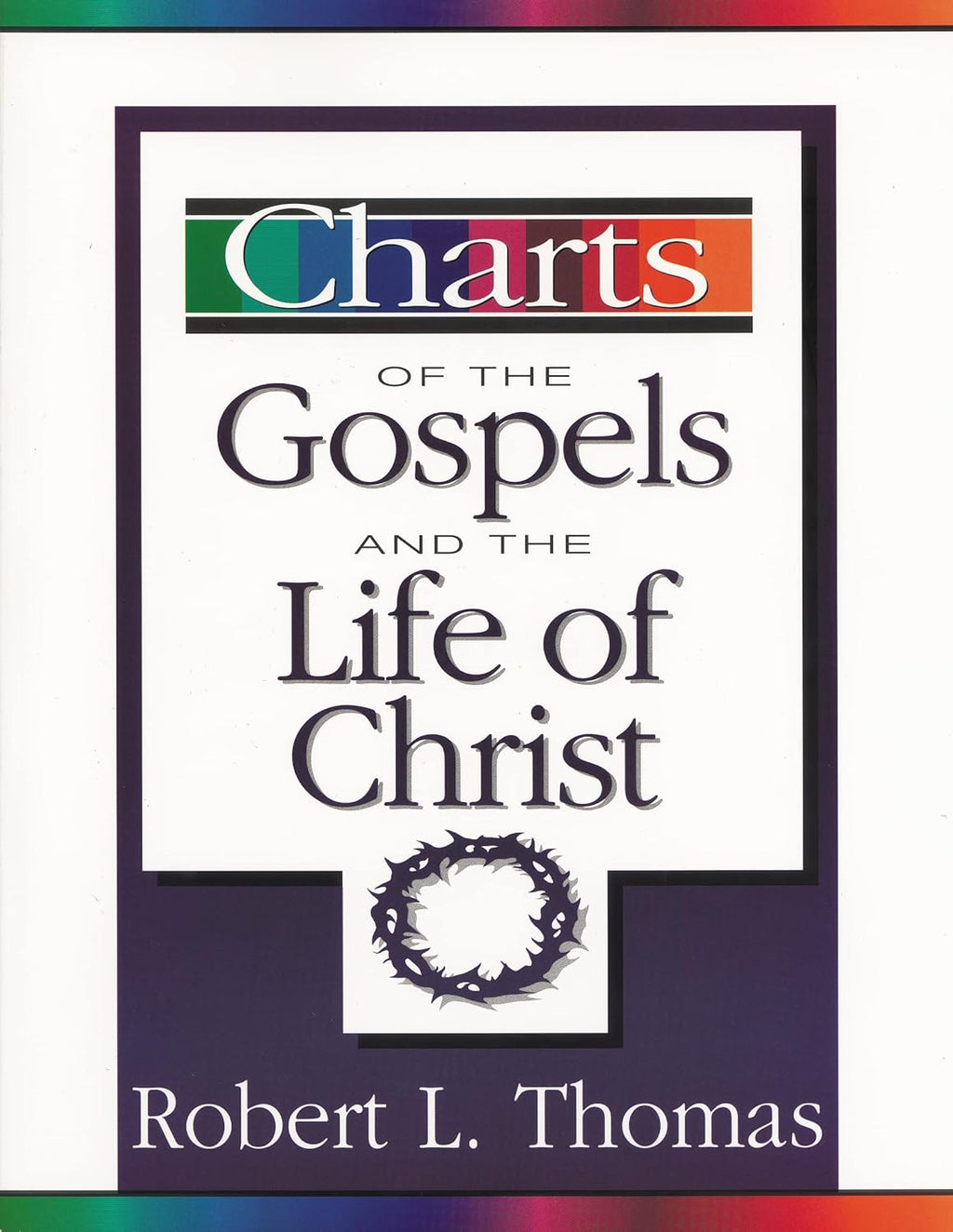 Charts on the Gospels and Life of Christ