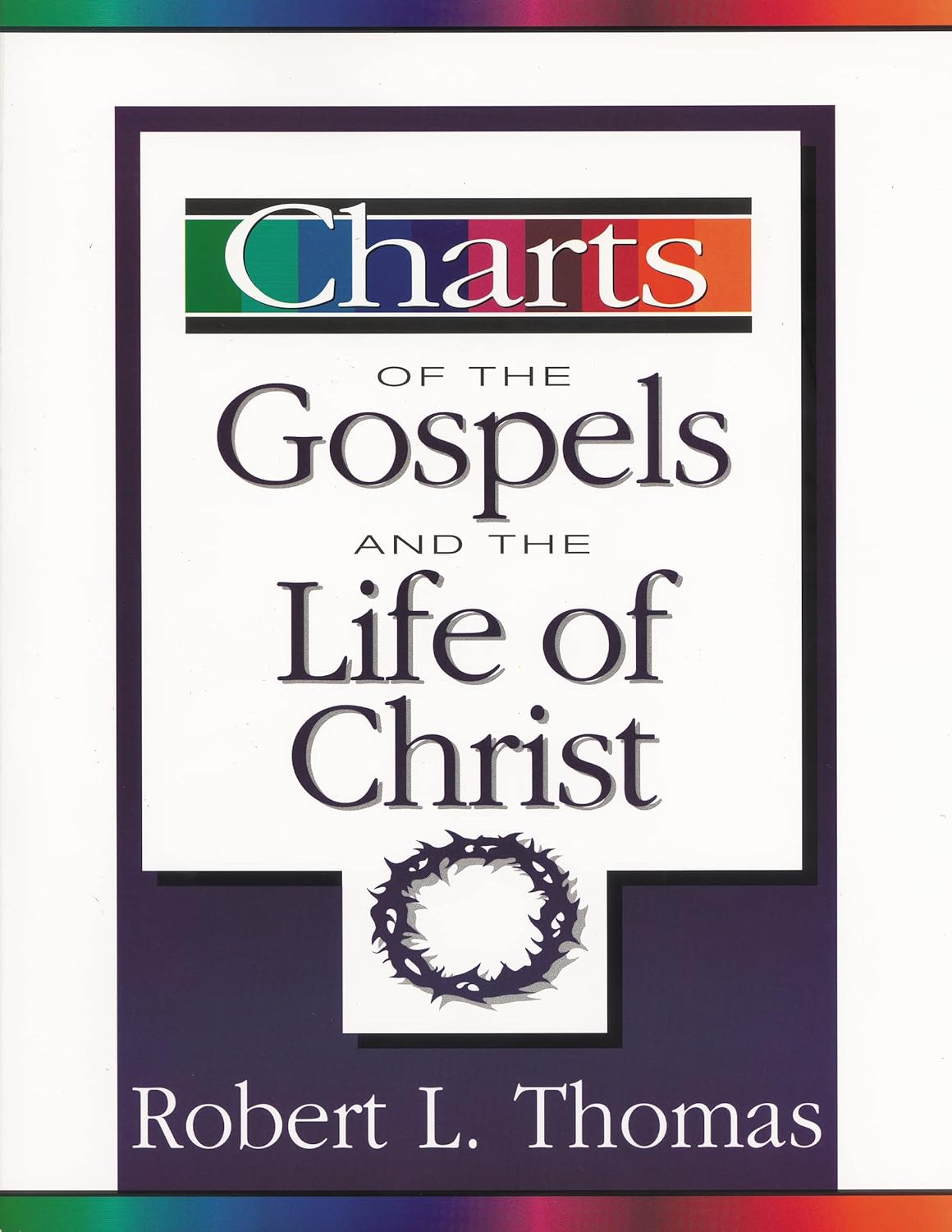 Charts on the Gospels and Life of Christ