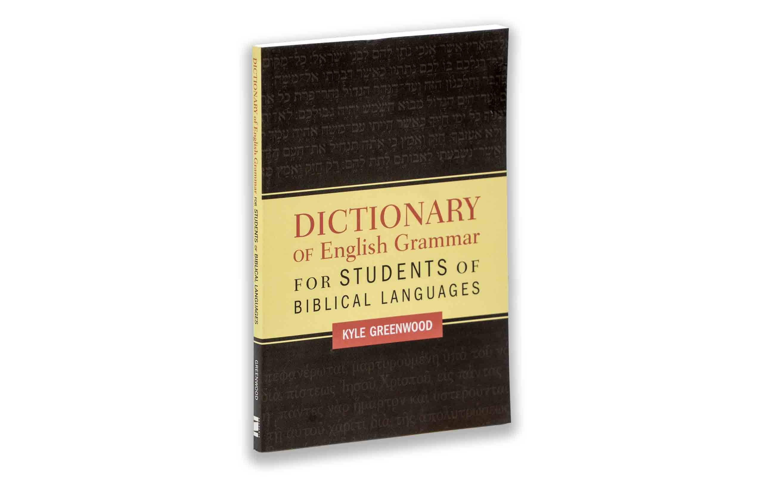 Dictionary of English Grammar for Students of Biblical Languages