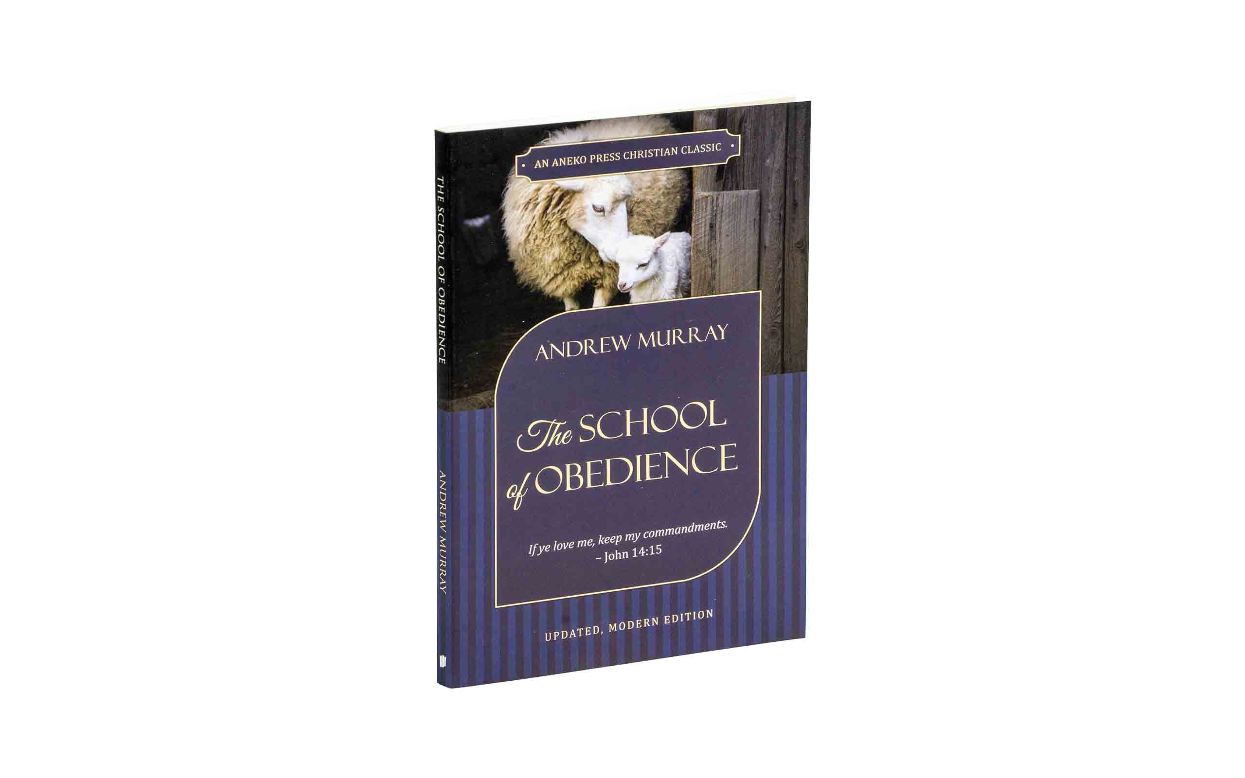 The School of Obedience