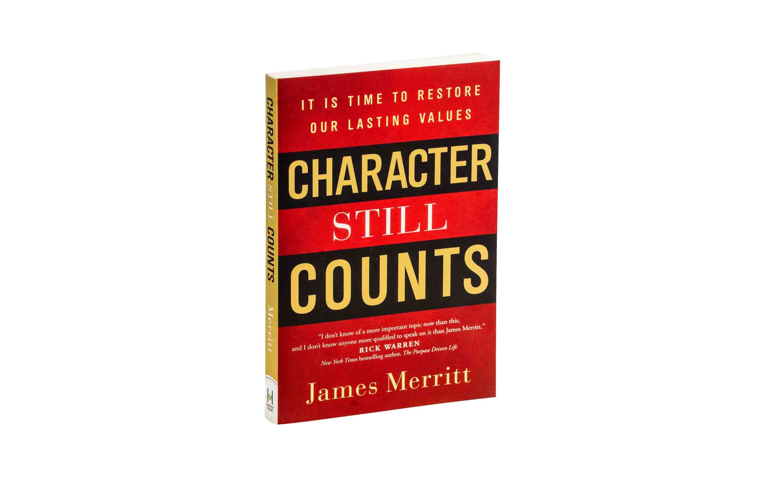 Character Still Counts: It Is Time to Restore Our Lasting Values