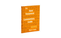 The New Testament Commentary Guide