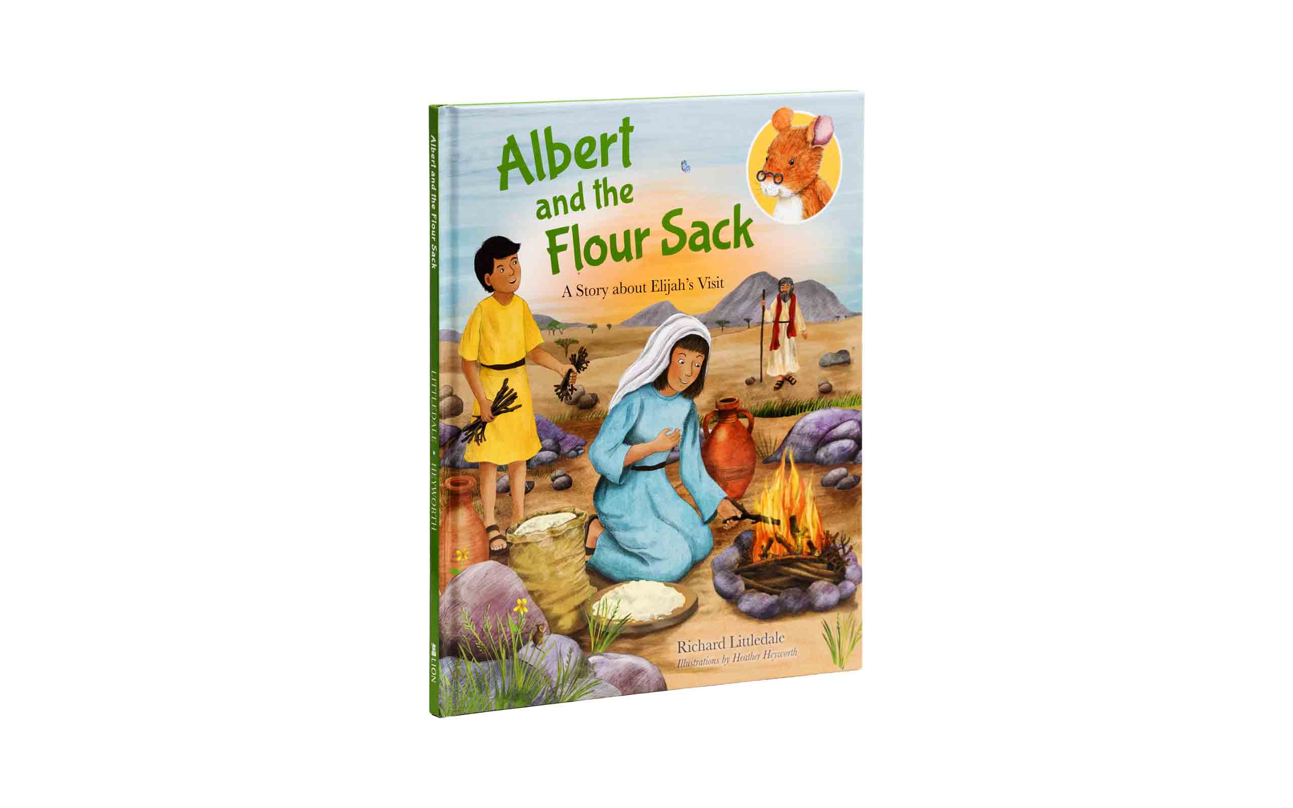 Albert and the Flour Sack: A Story about Elijah's Visit