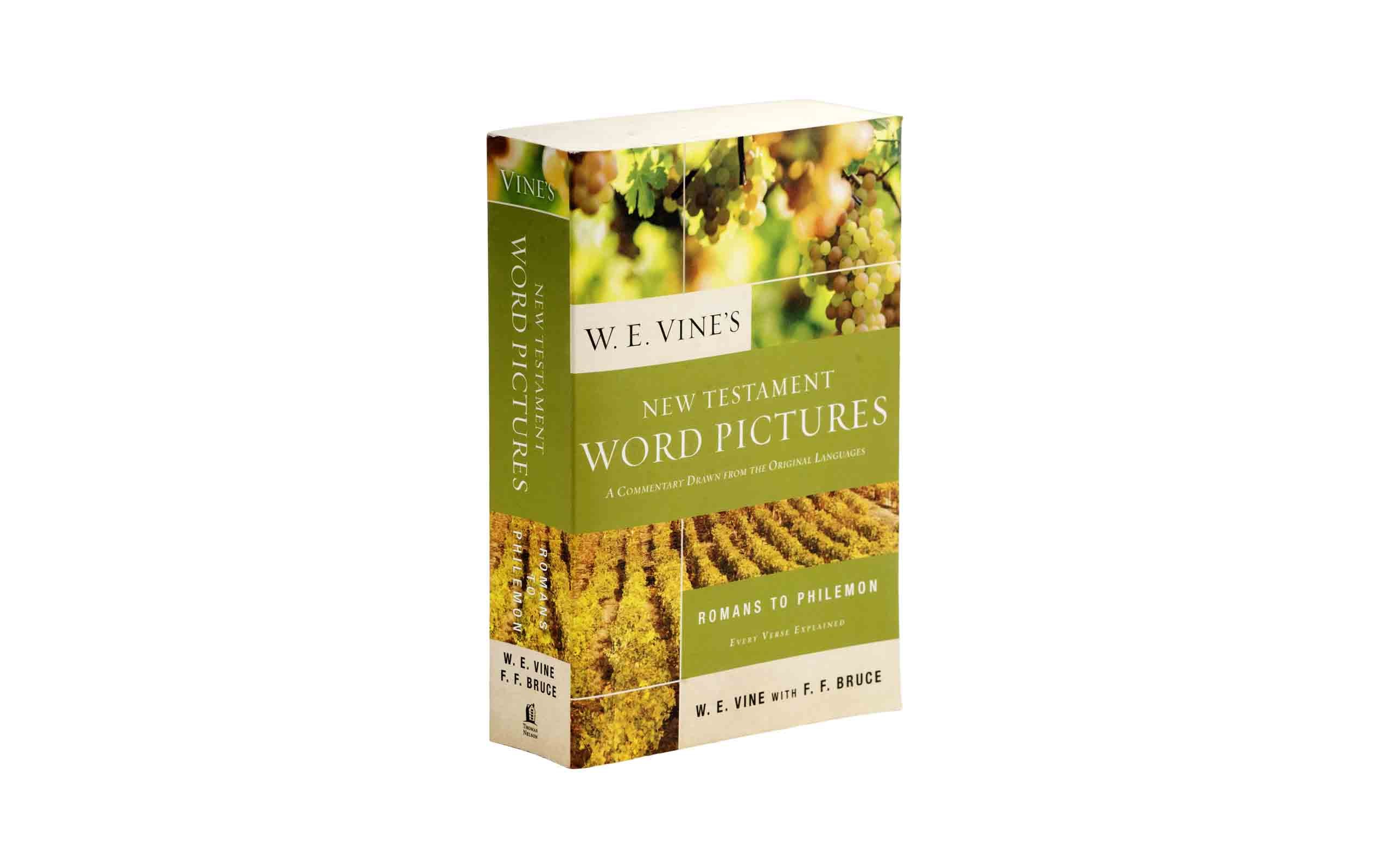 New Testament Word Pictures: Romans to Philemon