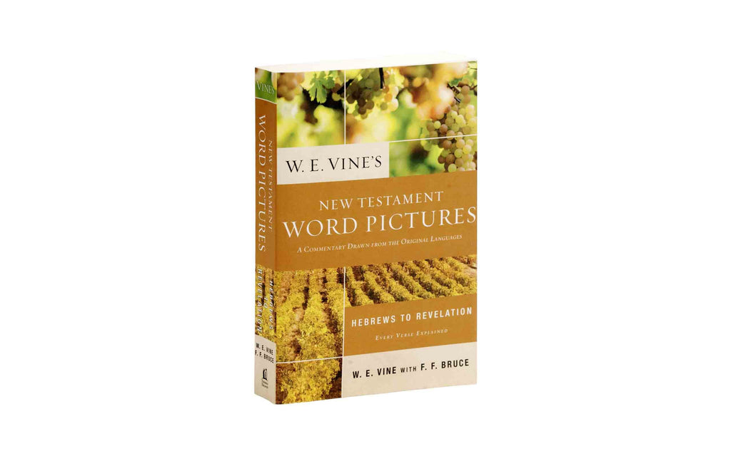 New Testament Word Pictures