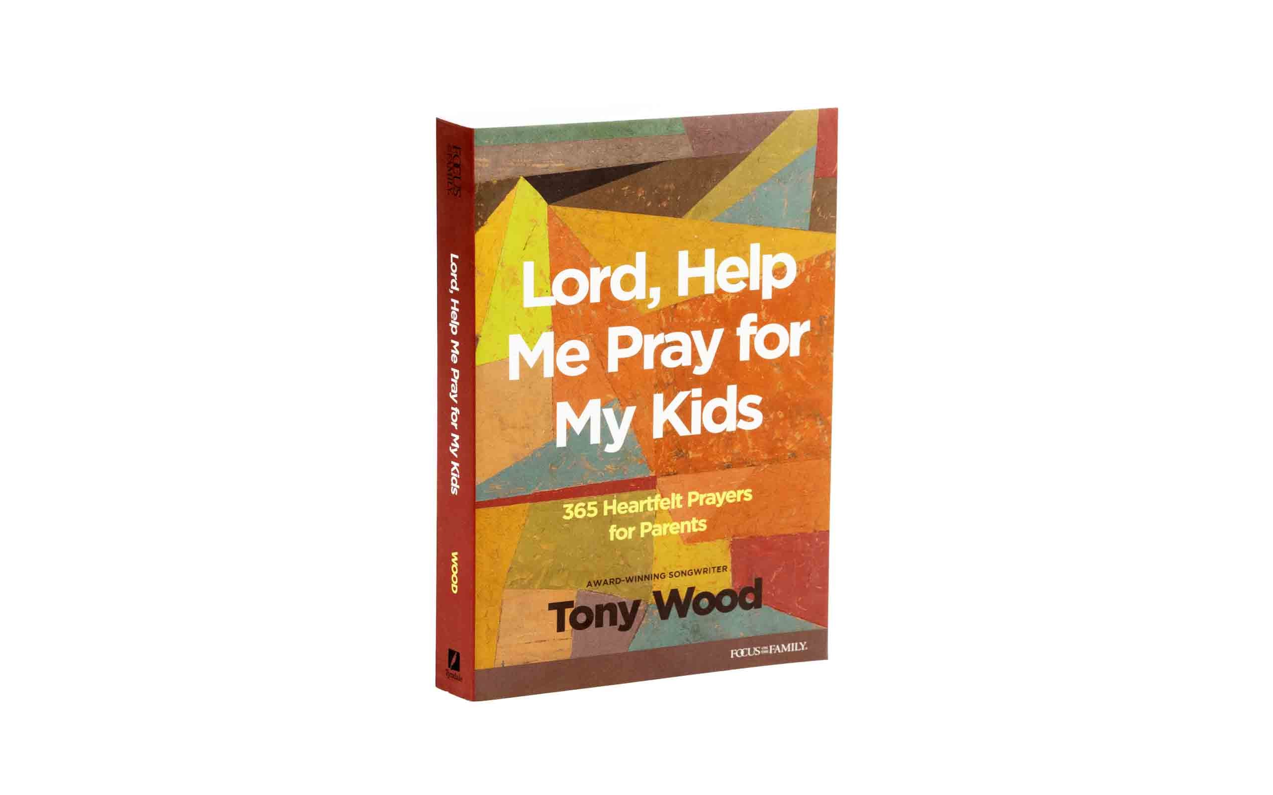 Lord, Help Me Pray for My Kids