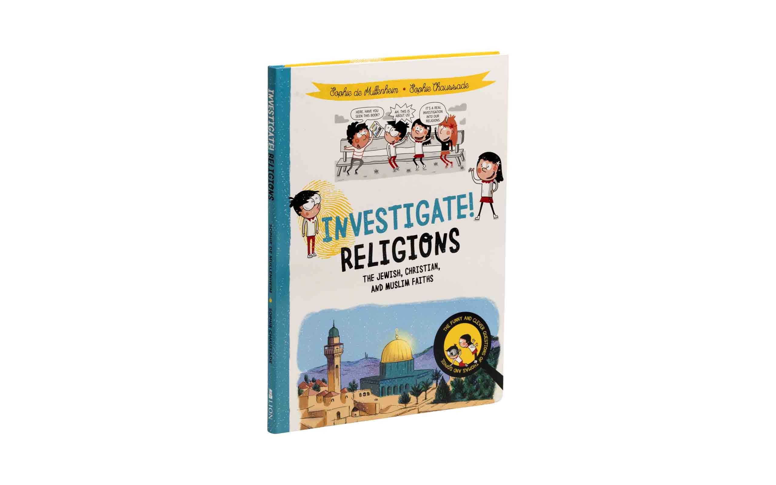 Investigate! Religions: The Jewish, Christian and Muslim Faiths