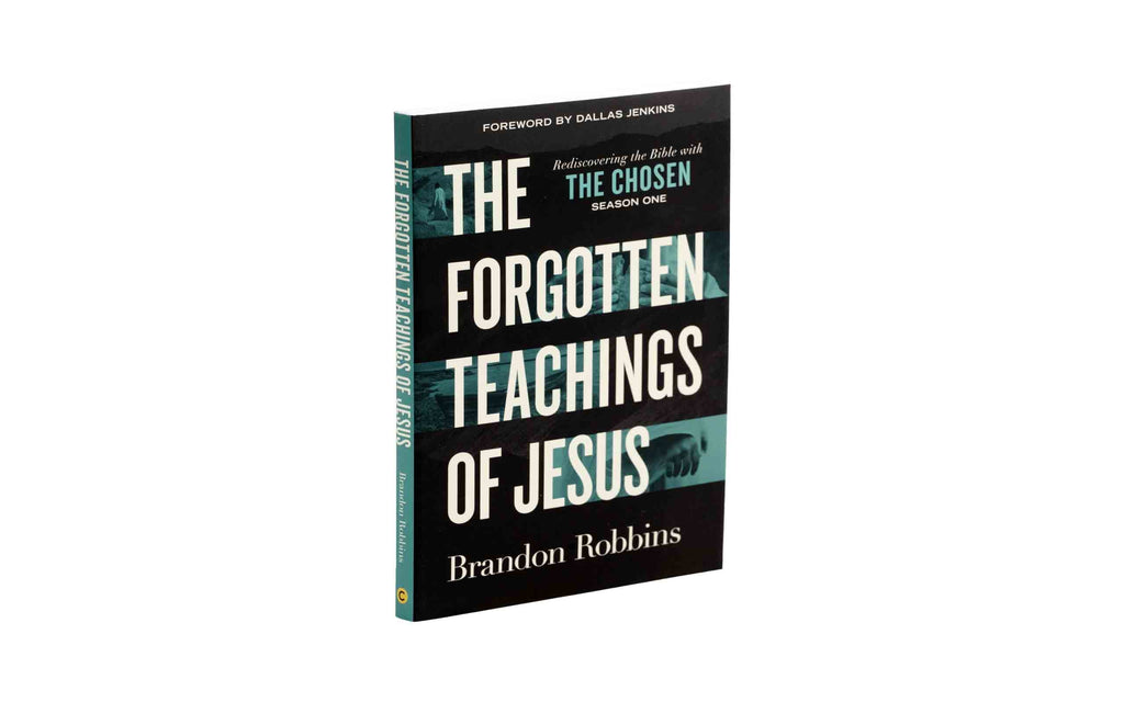 The Forgotten Teachings of Jesus