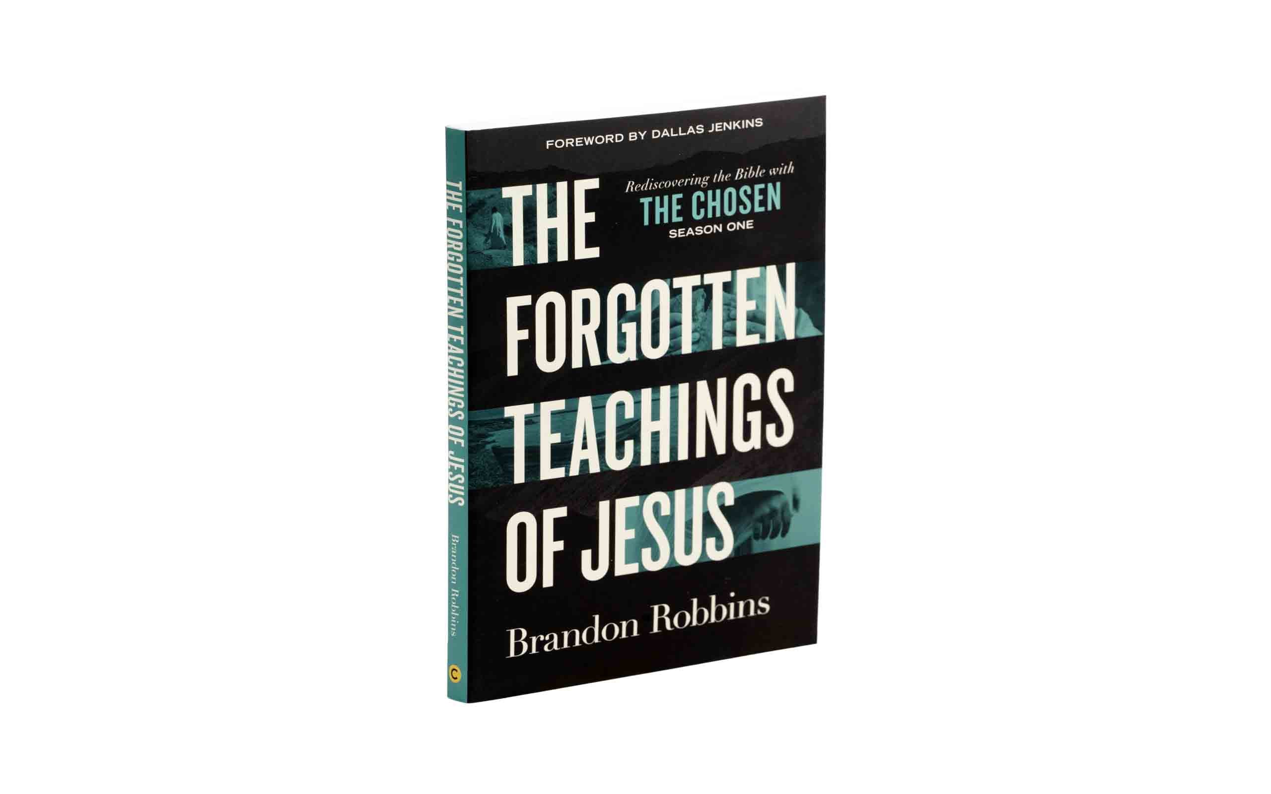 The Forgotten Teachings of Jesus
