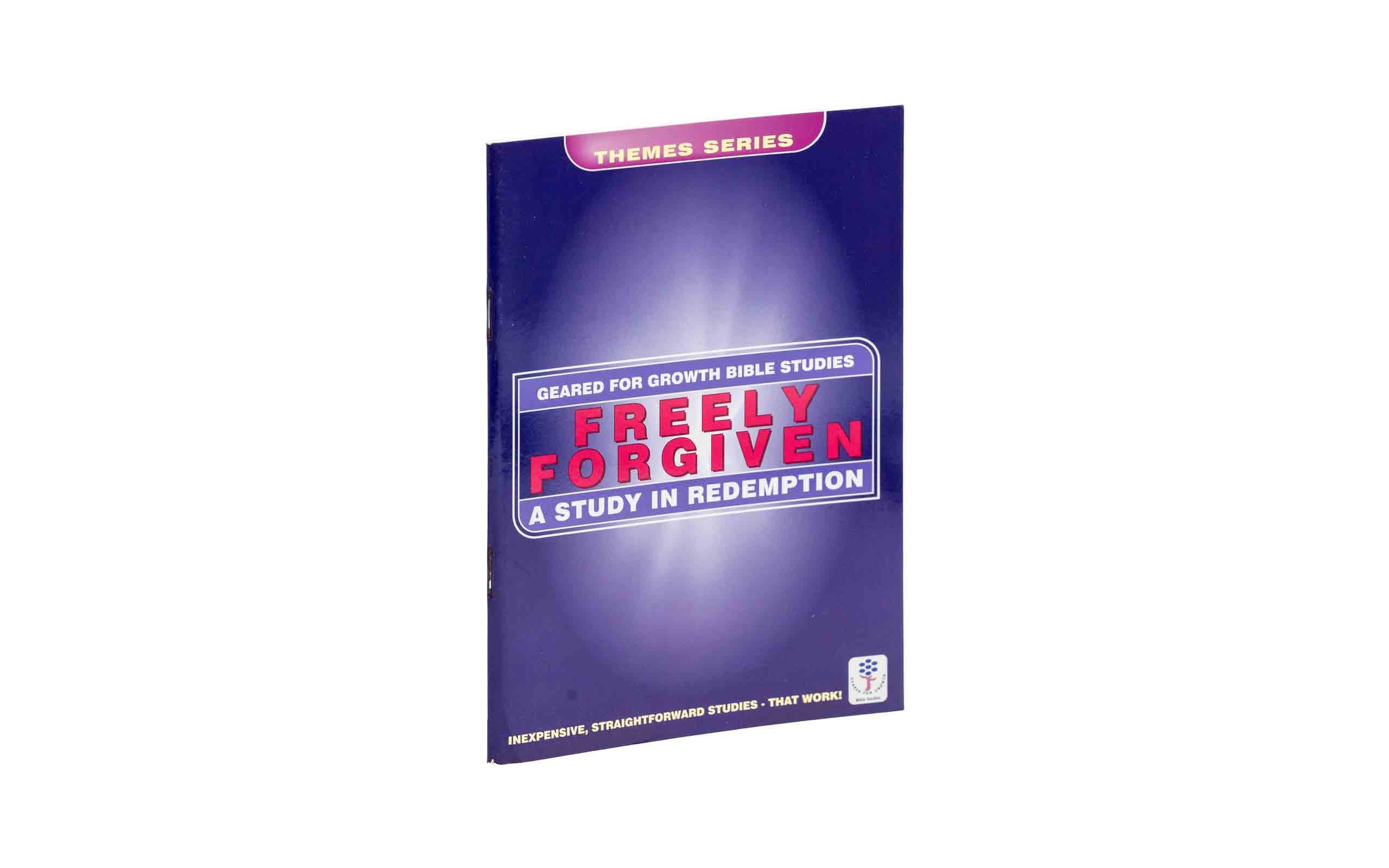 Freely Forgiven: A Study in Redemption