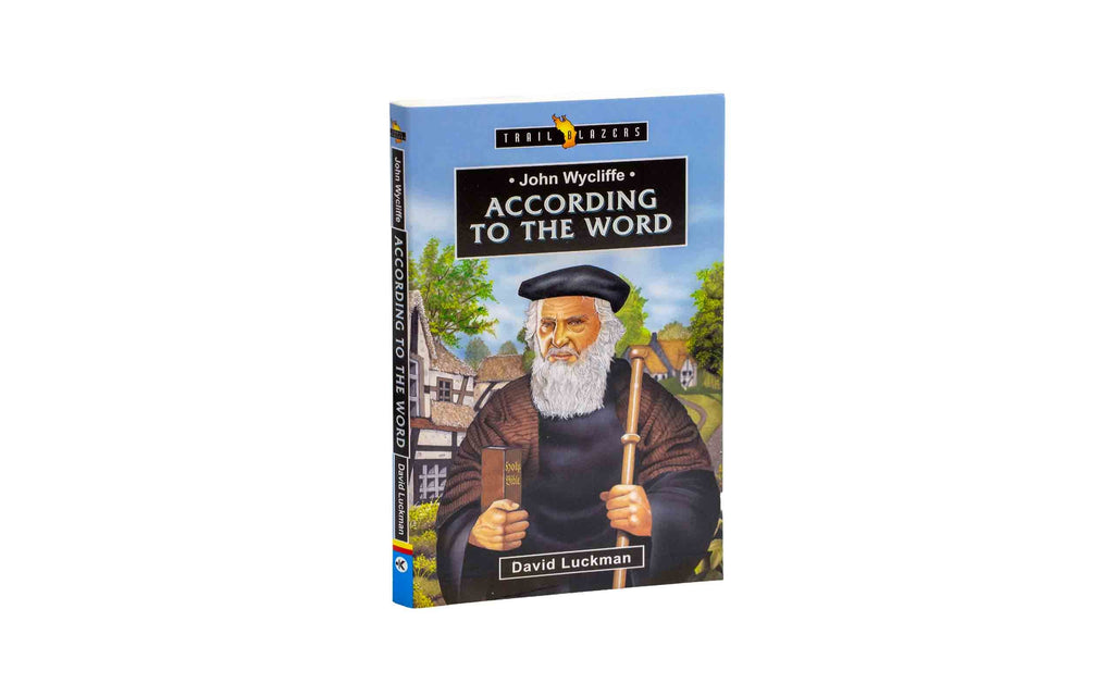 John Wycliffe: According to the Word | C + William Carey: Expecting Great Things |  Combo