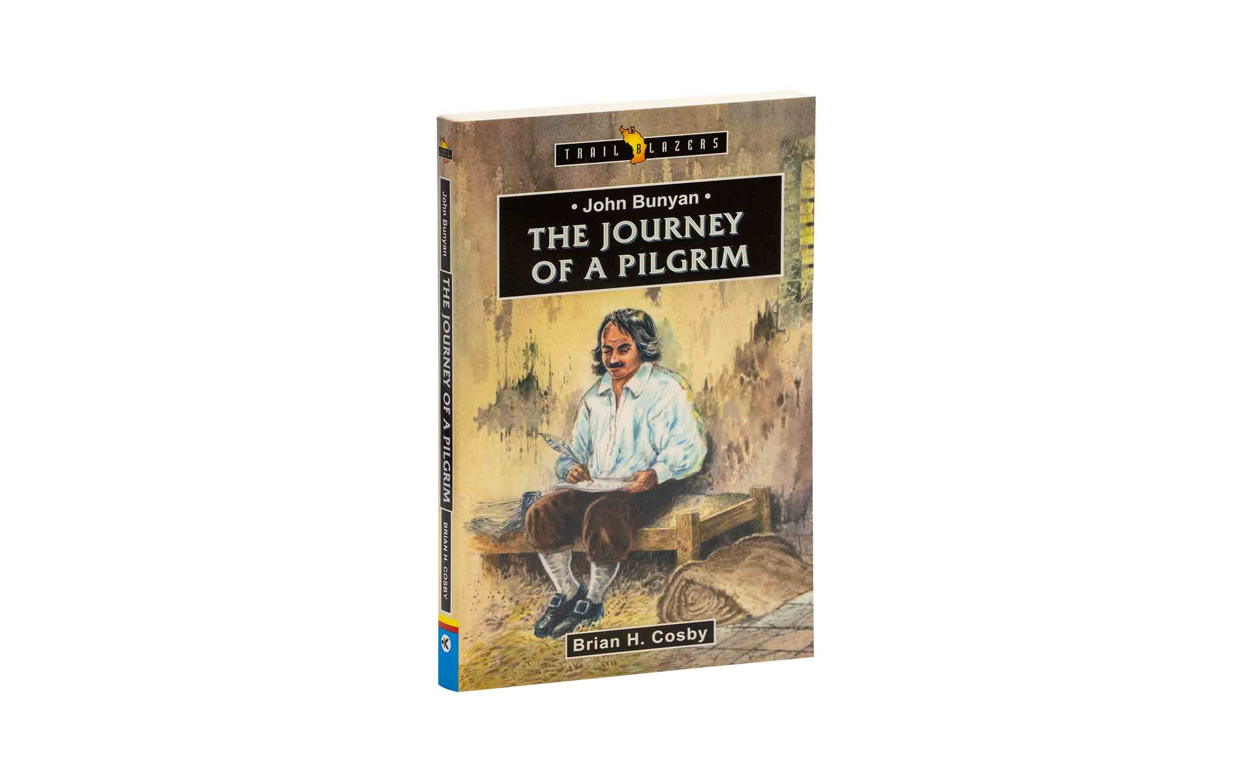 John Bunyan: Journey of a Pilgrim