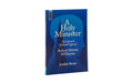 A Holy Minister: The Life and Spiritual Legacy of Robert Murray M'Cheyne