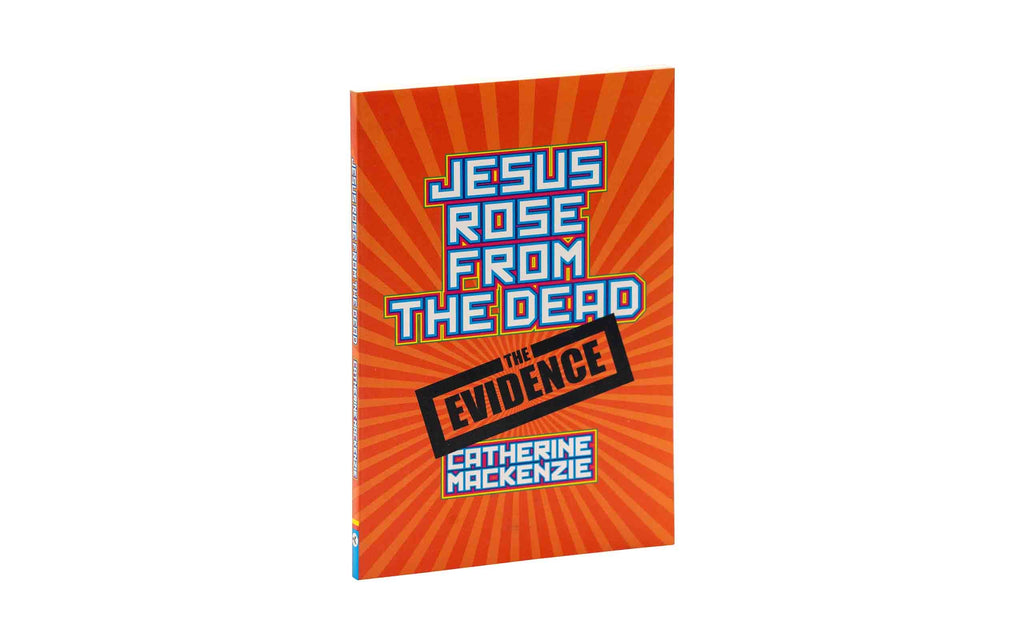 Jesus Rose From the Dead - the Evidence