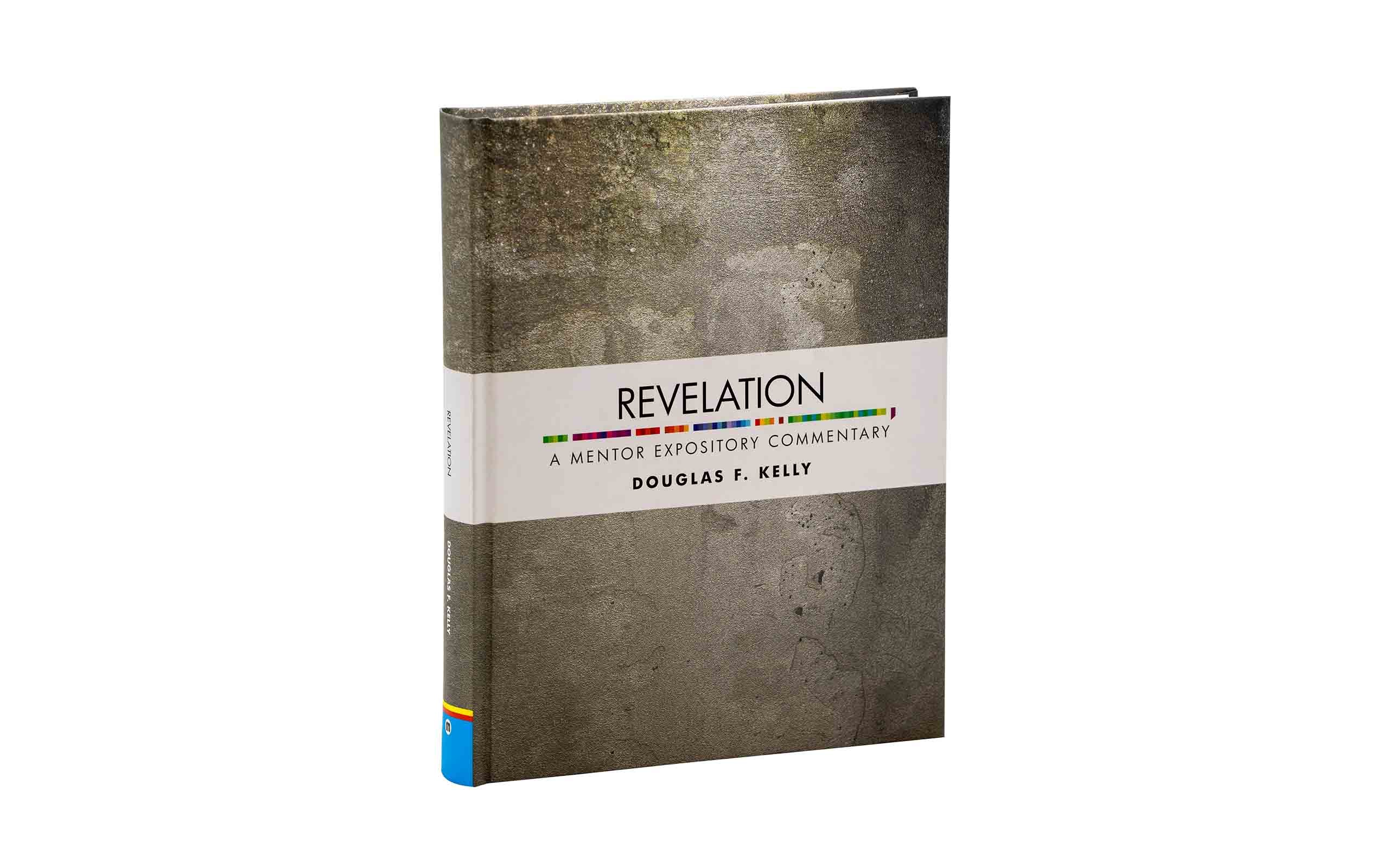 Revelation: A Mentor Expository Commentary