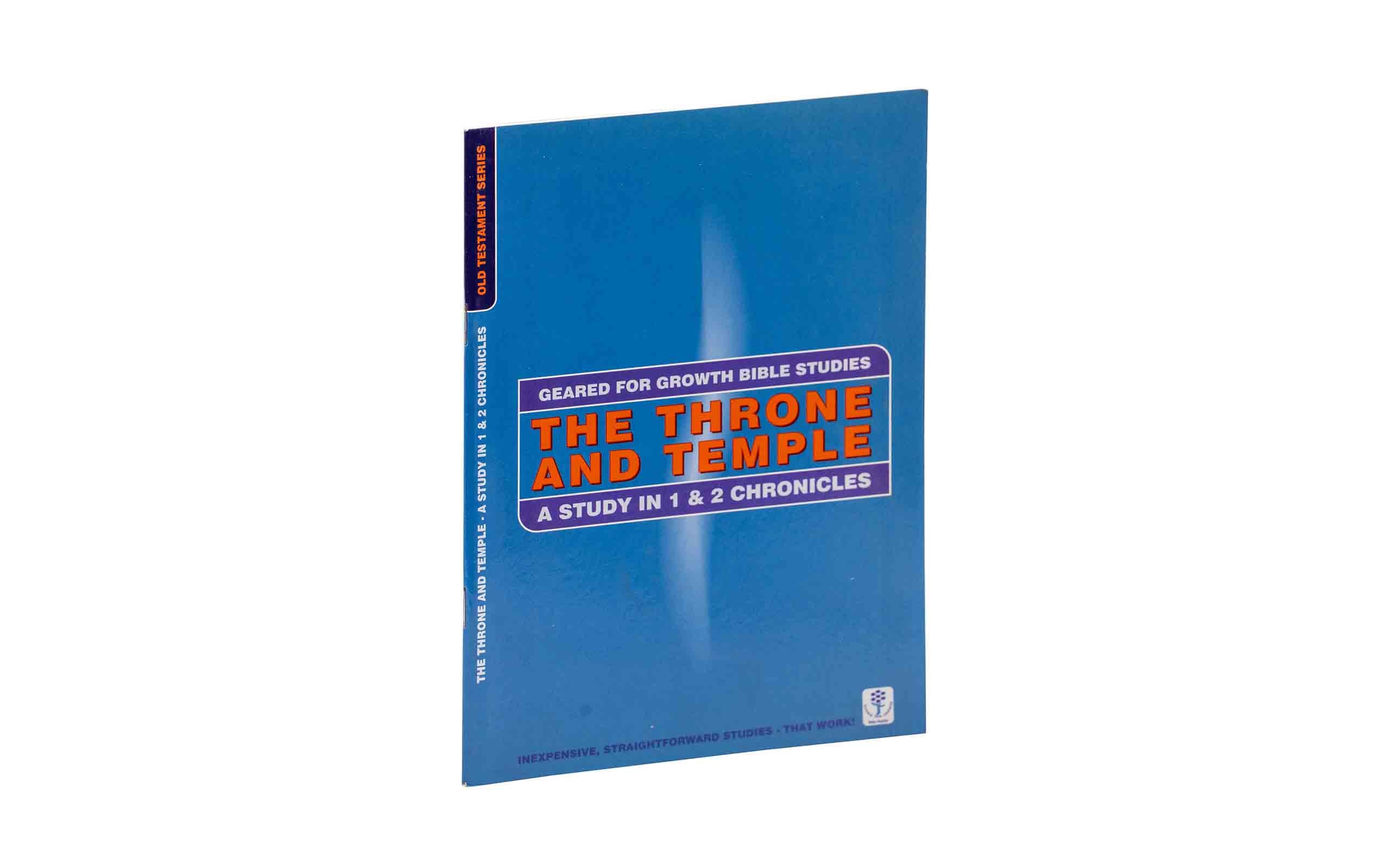 A professional study guide for Biblical Studies on 1 & 2 Chronicles, exploring the Throne and the Temple.