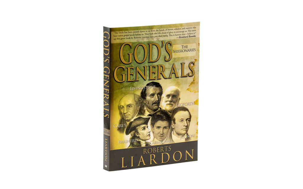 Gods Generals: The Missionaries