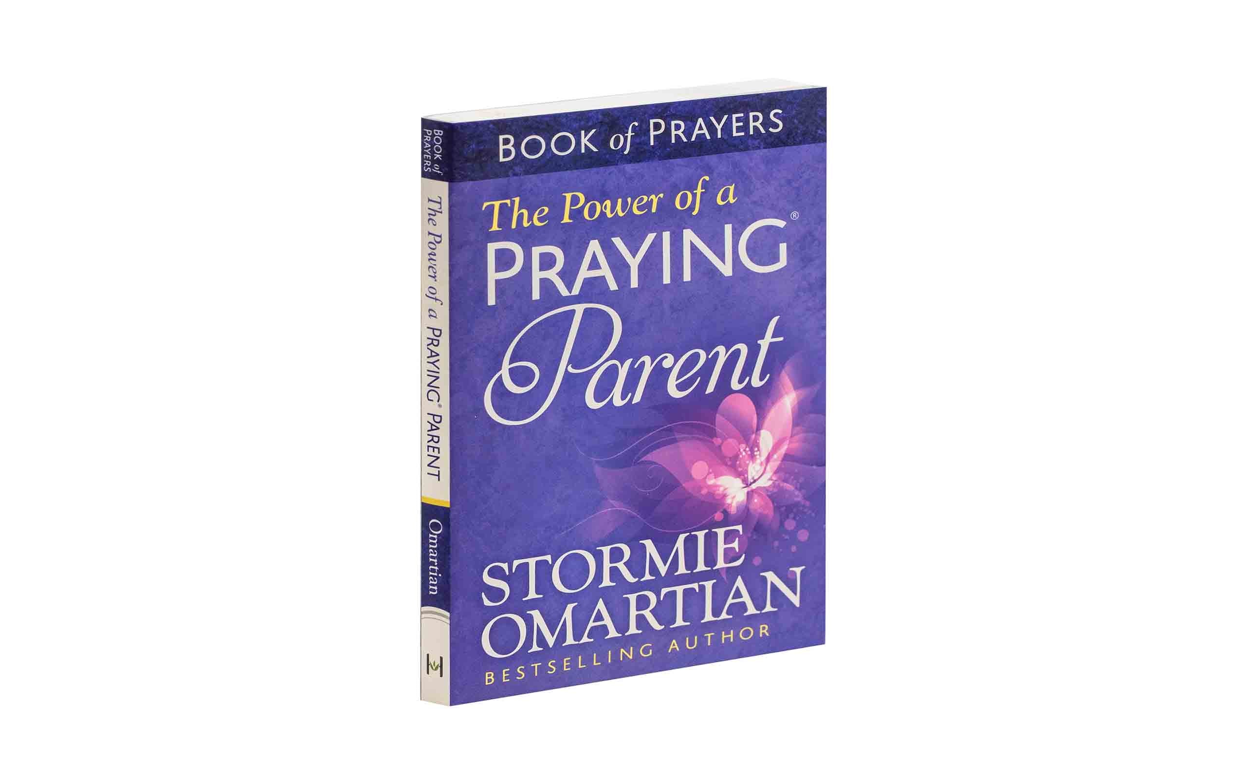 The Power of a Praying Parent (Book of Prayers)