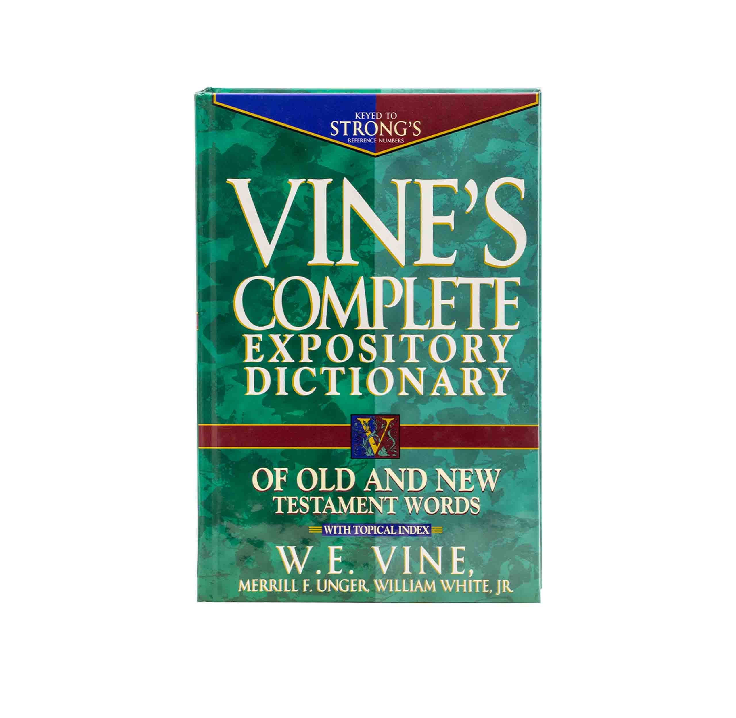 Vine's Complete Expository Dictionary of Old and New Testament Words