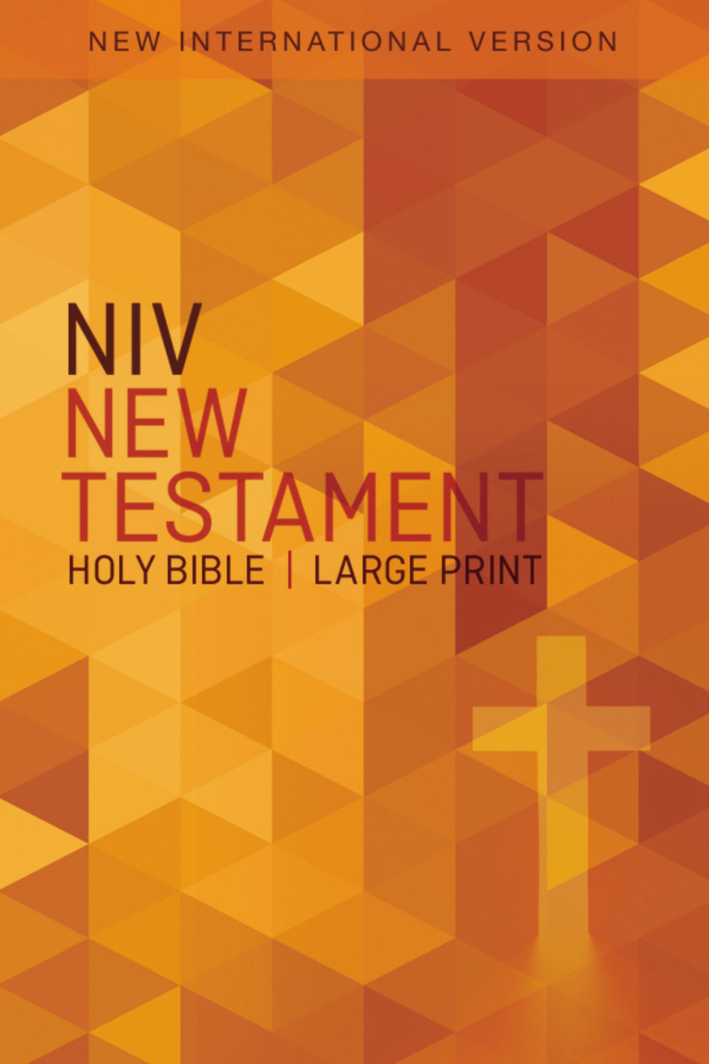 NIV Outreach New Testament in large print with orange cross and black letter edition