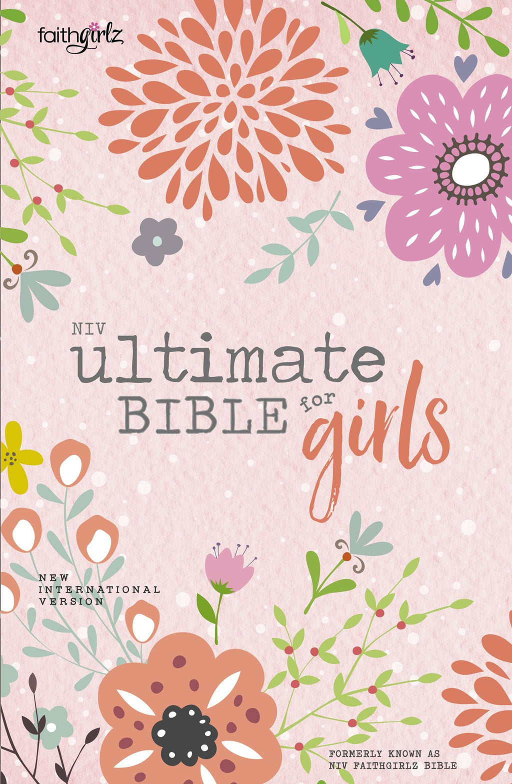 NIV Ultimate Bible for teenage girls, Faithgirlz! Series