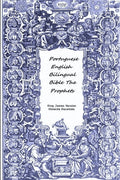 Portuguese English Bilingual Bible Almeida Recebida/Kjv (The Prophets- Vol 4)