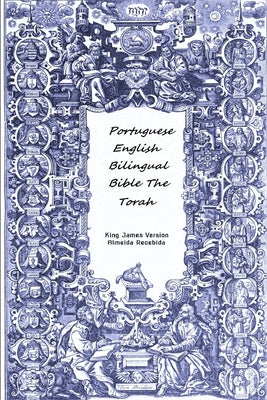 Portuguese English bilingual Bible Almeida Recebida/KJV parallel translation