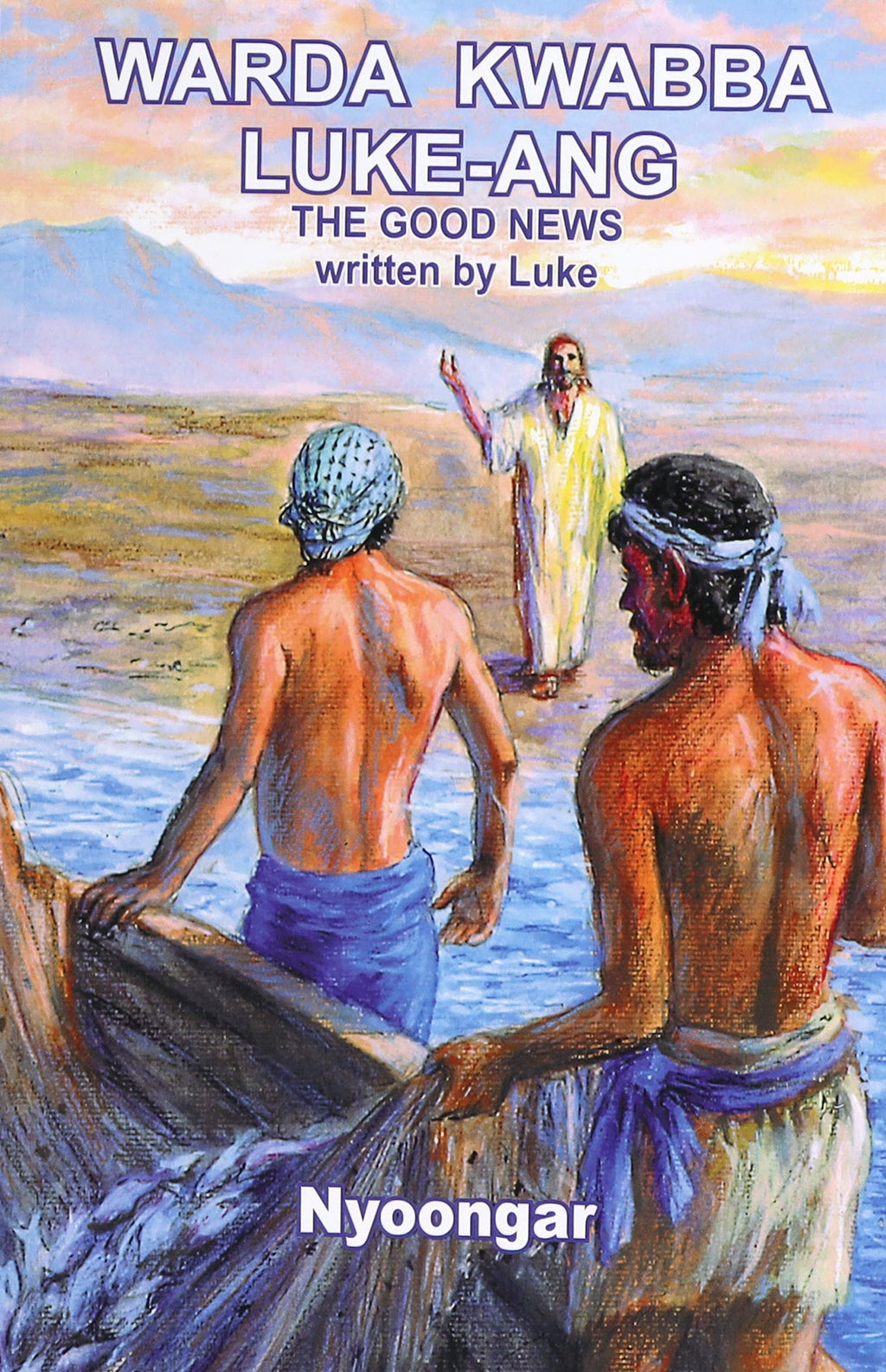 Nyoongar English Gospel of Luke book translation and language support