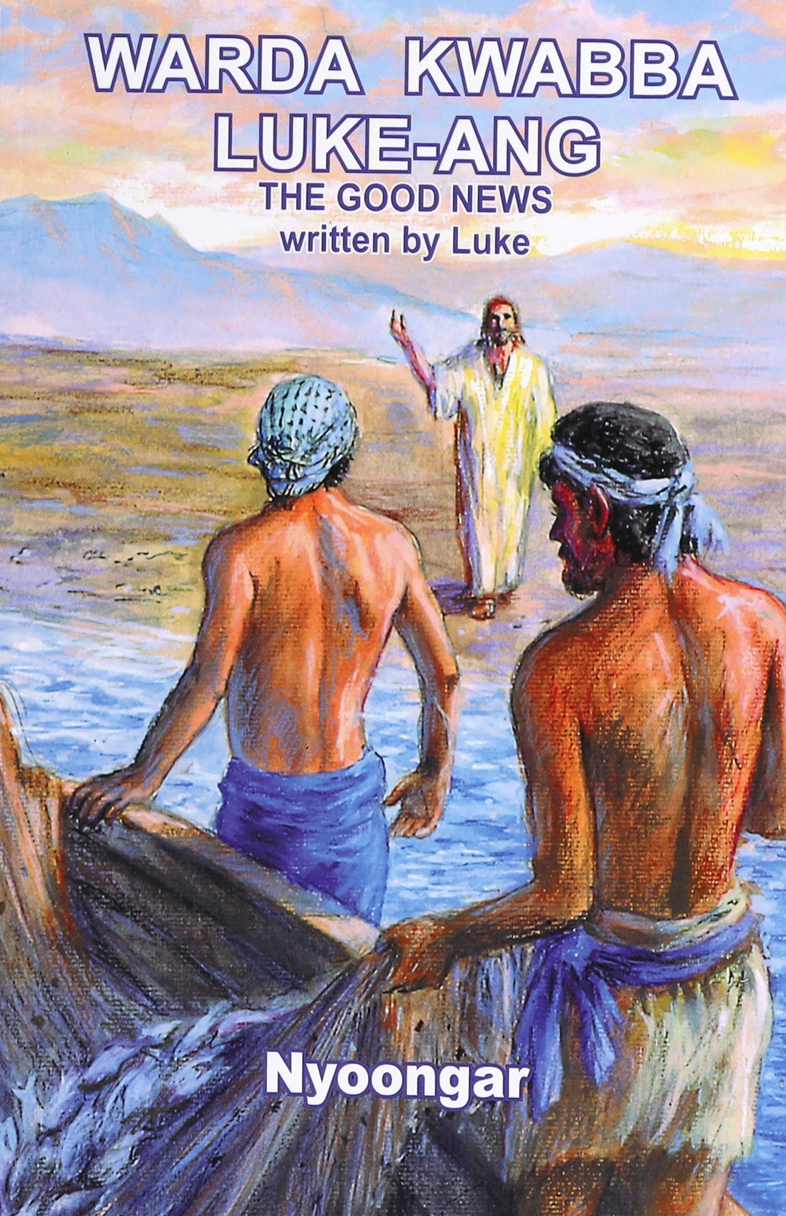 Nyoongar English Gospel of Luke book translation and language support