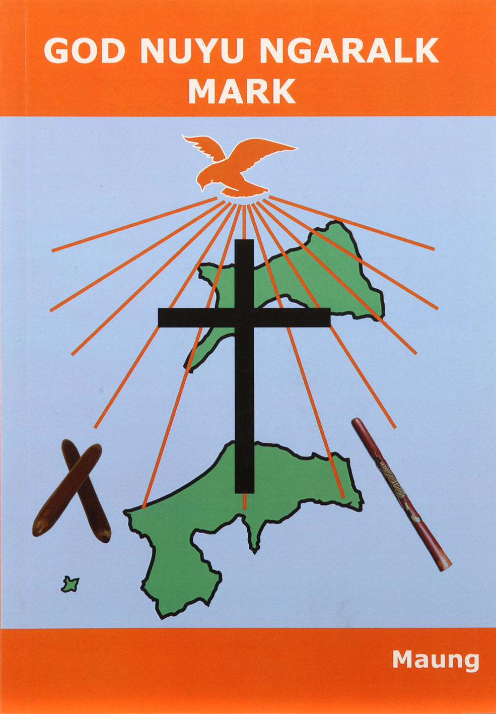 Maung God Nuyu Bilingual Bible - Gospel Of Mark Inside