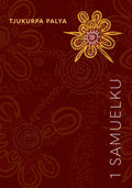 Pitjantjatjara translation of the Book of 1 Samuel, small book series, Christian scripture.