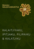 Pitjantjatjara translation of Paul's Letters, a small book in the Pitjantjatjara Small Book Series