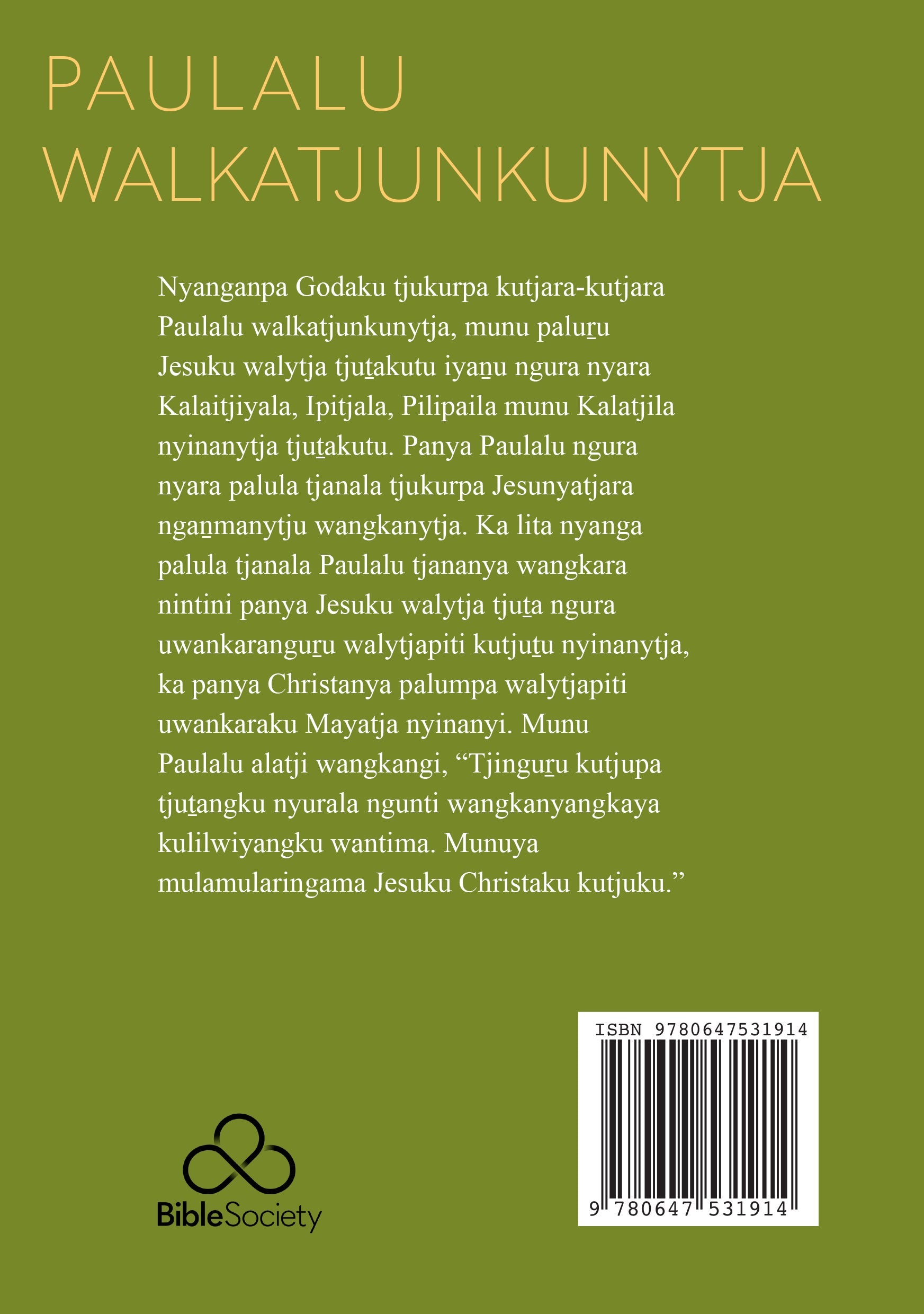 Pitjantjatjara translation of Paul's Letters, a small book in the Pitjantjatjara Small Book Series