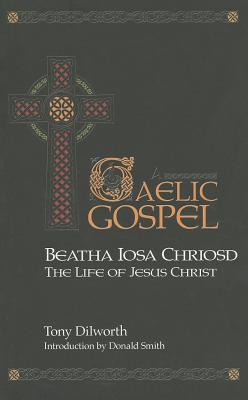 The Gaelic Gospel