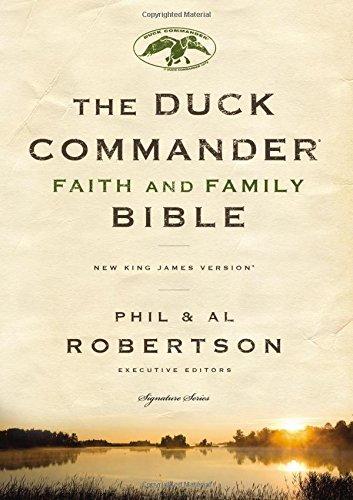 NKJV Duck Commander Faith and Family Bible in Hardcover format