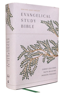 NKJV Study Bibles, New King James Version, NKJV Evangelical Study Bible