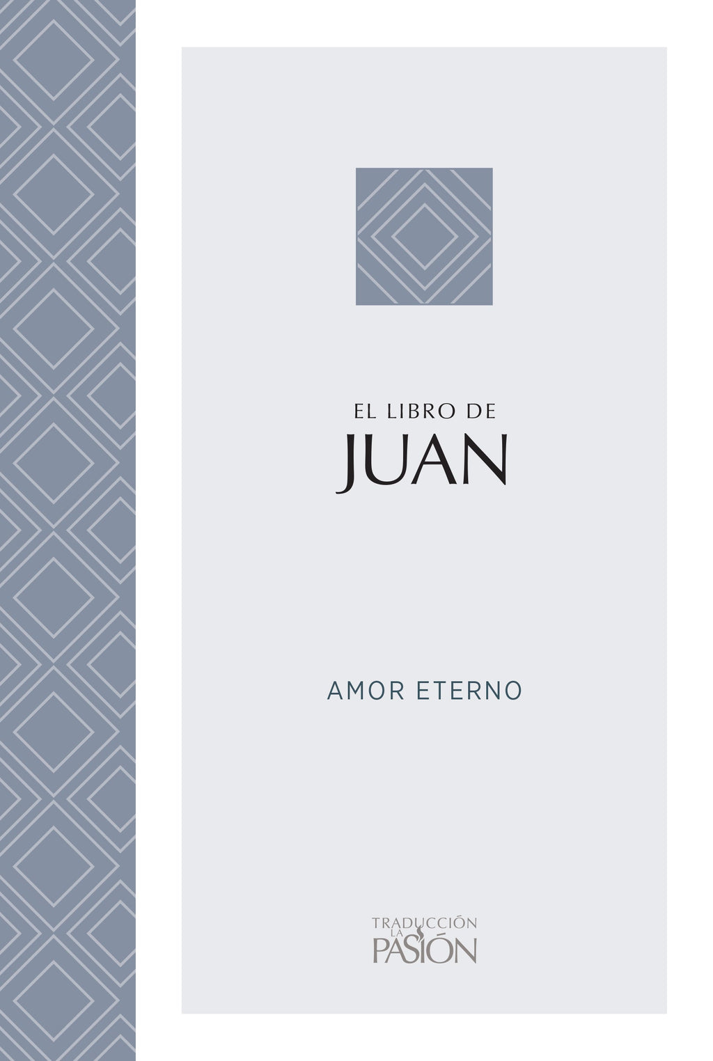 The Passion Translation - Juan: Amor Eterno Bible