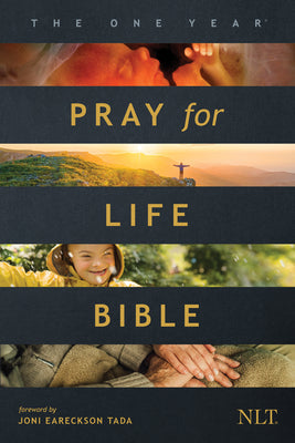 NLT One Year Pray For Life Bible in black letter edition