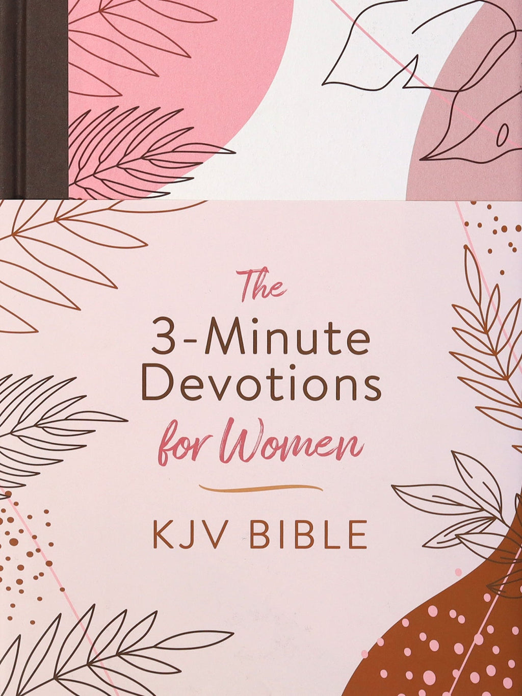 KJV 3-Minute Devotions Bible for Women with Rose Copper Cover