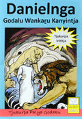Indigenous comic book adaptation of the Book of Daniel in English, showcasing Danielku Tjukurpa, a traditional Anangu story.