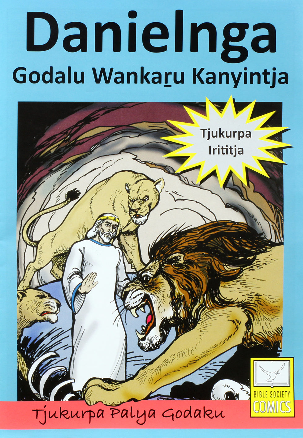 Indigenous comic book adaptation of the Book of Daniel in English, showcasing Danielku Tjukurpa, a traditional Anangu story.
