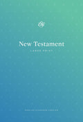 ESV Outreach New Testament, Large Print