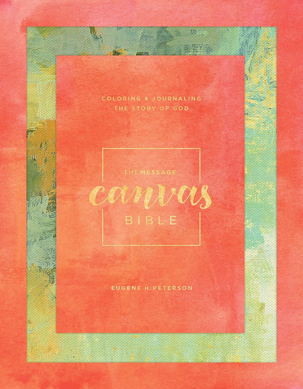 Message Canvas Bible: Coloring and Journaling the Story of God Hardcover – Import