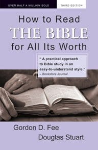 How to Read the Bible for all its Worth
